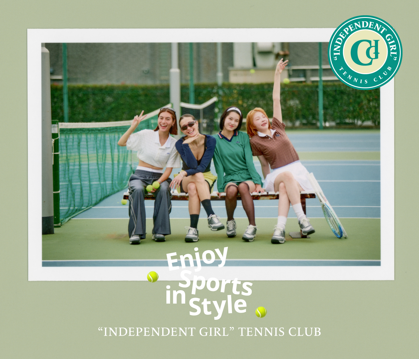 Enjoy Sports in Style “INDEPENDENT GIRL” TENNIS CLUB